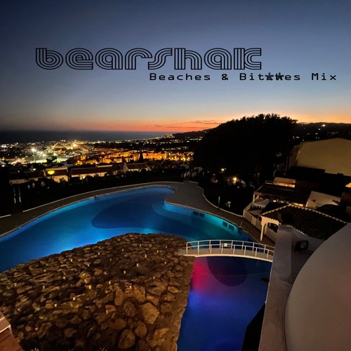 Bearshak - Beaches & Bit##es Mix (2024)