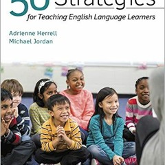 Read [PDF EBOOK EPUB KINDLE] 50 Strategies for Teaching English Language Learners by  Adrienne Herre