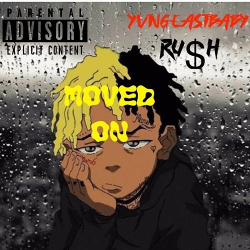 moved on (ft. yvngeastbaby)
