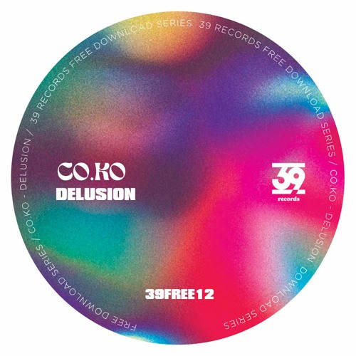 [FREE DL] CO.KO - Delusion (39FREE12)