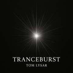 Tranceburst