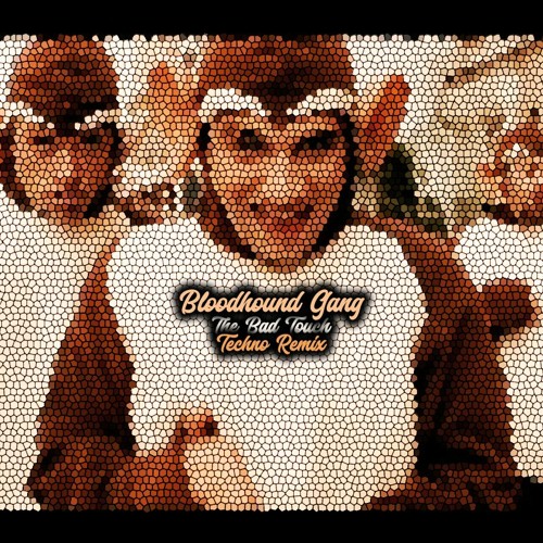 THE BAD TOUCH - TECHNO REMIX