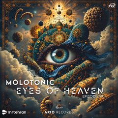 Eyes Of Heaven EP99 "MoloTonic" ArioSession 174