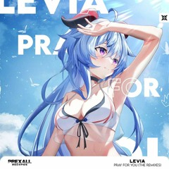 levia - pray 4 u (nosphorus. remix)