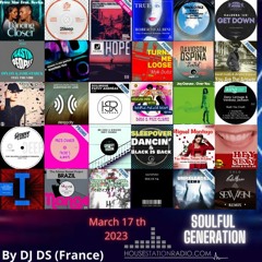SOULFUL GENERATION  BY DJ DS (FRANCE) HOUSESTATION RADIO MARCH 17 TH 2023 MASTER