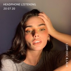 Headphone Listening - LaLa & Liam Doc