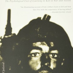 [PDF] On Killing The Psychological Cost Of Learning To Kill In War And
