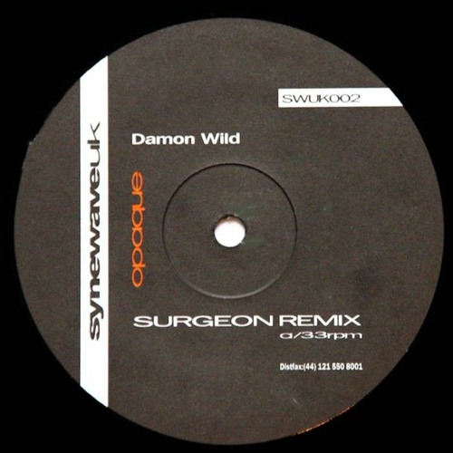 Damon Wild - Opaque (Surgeon Remix) [Synewave Records]