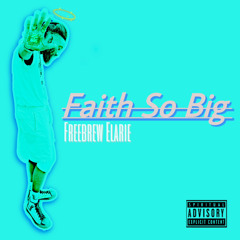 Money So Big (Remix - Freebrew Elarie | Faith So BIG)