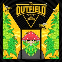 The Outfield - Your Love (Devious Flip) {10K FREEBIE}