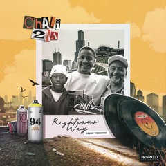 Chali 2na - Righteous Way (2020 Version)