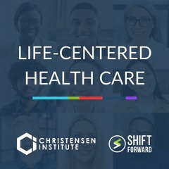 Life-Centered Health Care