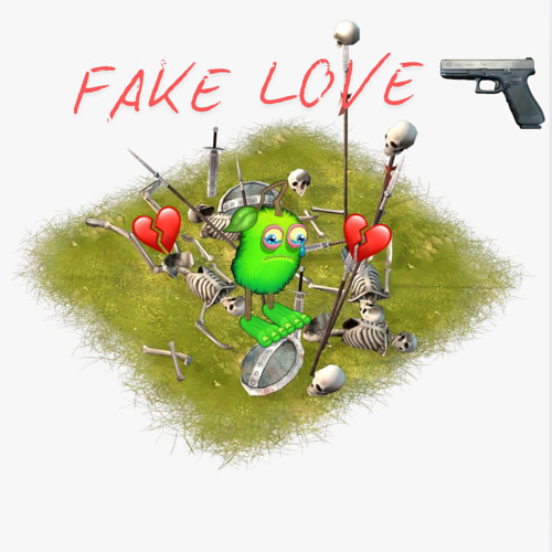 fake love