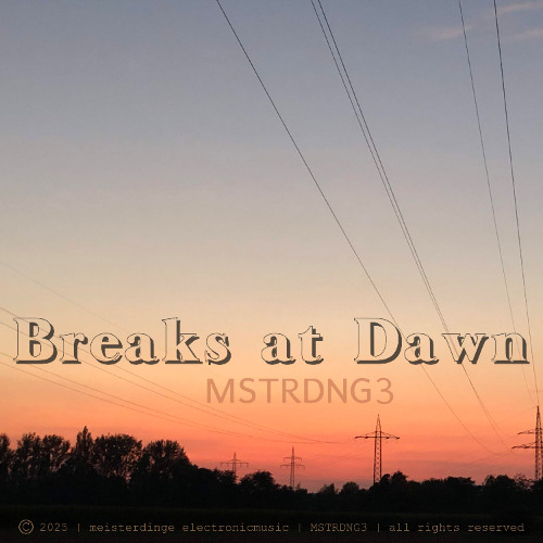 Breaks at Dawn
