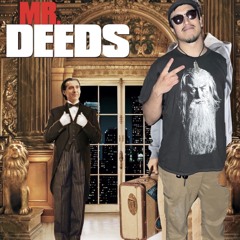 MR DEEDS