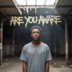 Are you aware