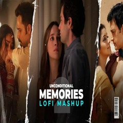 Memories Lofi Mashup 2   DJ Harsh Sharma & Sunix Thakor   Lofi Remix Mashup   Retro Mashup