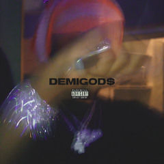 DemiGod$ (Prod. YK & livinluxury)