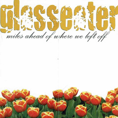 Glasseater - I’ll Try