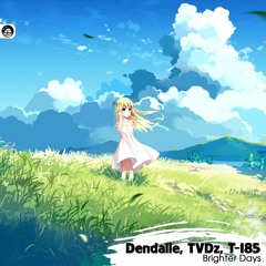 Dendalie, TVDz, T - 185 - Brighter Days