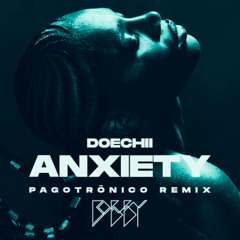 Doechii - Anxiety pagotrônico remix
