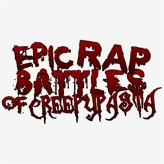 Epic Rap Battles Of Creepypasta