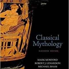 Classical Mythology[DOWNLOAD] ⚡️ (PDF) Classical Mythology Full Books