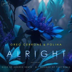 Greg Cerrone & Polina "Alright" Nico De Andrea Remix (Edit) [LifeCode Records]