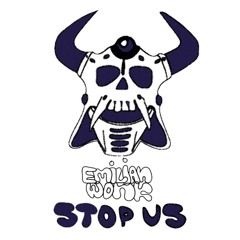 EMILIAN WONK - STOP US (CLIP)