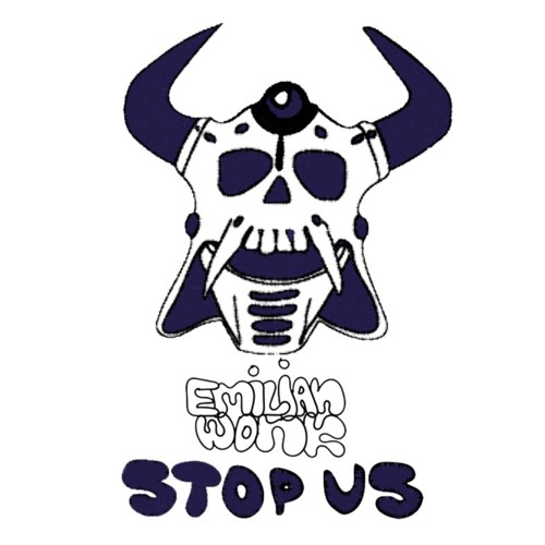 EMILIAN WONK - STOP US (CLIP)