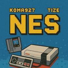 NES feat. TIZE