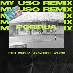 My Uso (5024 Remix) - Thankgodforbenny, Wrd Up, Jazznobodi, Wayno