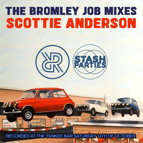 The Bromley Job - Scottie Anderson