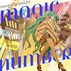 Magic Number /Hatsune MIku Ver.