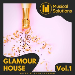 Glamour House Vol. 1 (House, Funky & Disco House)