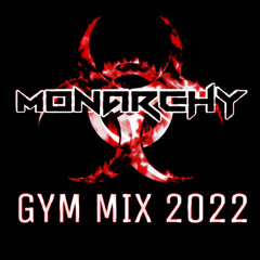 MONARCHY GYM MIX 2022
