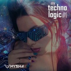 Mysha @ My Techno Logic #1