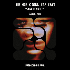 BEAT FOR SALE - Soul Bap - "Mind & Soul" - prod. F6NA (90bpm-Emin)