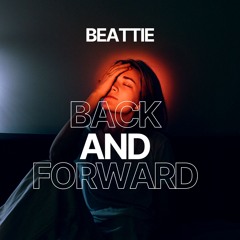 Beattie - Back And Forward (Free Download)