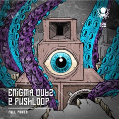 ENiGMA Dubz & Pushloop - Full Power (DDD129)