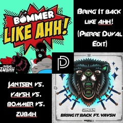 Bring It Back Like Ahh!