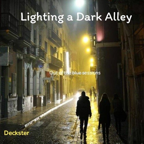 Lighting a Dark Alley