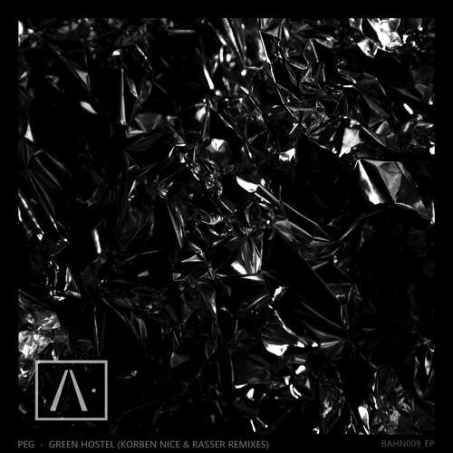 Premiere: PEG  "Green Hostel" - Bahn Records