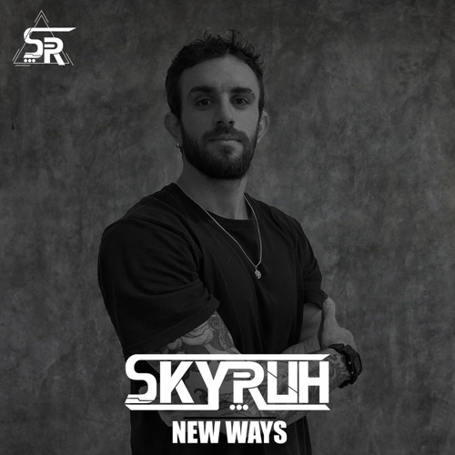 Dj Set SKYRUH - New ways