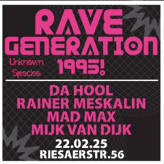 Unknown Species - Rave Generation 1995 Sky Club (Opening Set) - 22.02.2025