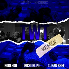 [Remix] Richi Bling - T.W.T "Time Will Tell" feat. Robledo & CubanBeef)