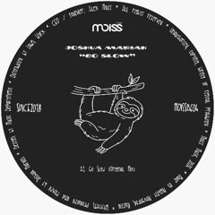 MOISSB604 Joshua Marian - Go Slow || Single