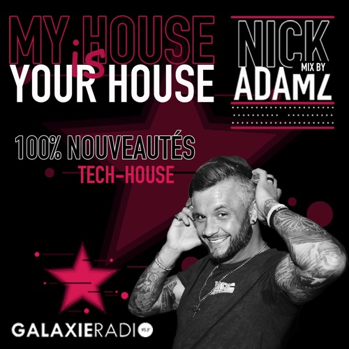My House Is Your House @ Galaxie Radio - 24 - 10 - 2020
