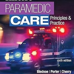 Paramedic Care: Principles and Practice, Volume 1 BY: Bryan E. Bledsoe (Author) (