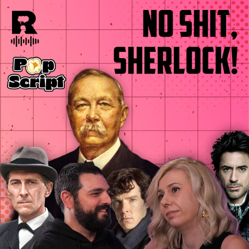 EP740 - Артър Конан Дойл [Pop Script c Благой Иванов]